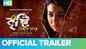 Brishti Tomake Dilam - Official Trailer