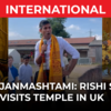 Article image for: Rishi Sunak visits temple for Janmashtami, says Gita gives him strength to keep on fighting