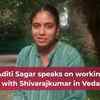 Article image for: Aditi Sagar speaks on working with <i class="tbold">shivarajkumar</i> in Veda