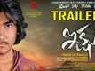Ikshu - Official Telugu Trailer