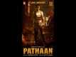 Pathaan - Motion Poster