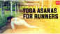 Yoga asanas for runners
