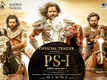 Ponniyin Selvan: Part 1 - Official Hindi Trailer