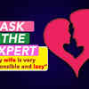 Article image for: Ask The Expert: "My wife is very irresponsible and lazy"