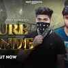 Article image for: Watch Latest Haryanvi Song 'Bure <i class="tbold">band</i>e' Sung By Gaamdi Aala