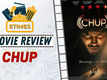 ETimes Movie Review 'Chup': Watch this edge-of-the-seat thriller for Dulquer Salmaan and Sunny Deol's killer performances