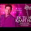 Article image for: Watch The Latest Hindi Song 'Ek Tu Hi Kaafi Hai' Sung By Shaan