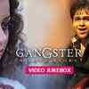 Article image for: Hindi Songs| Gangster | Jukebox Songs