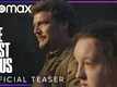 'The Last Of Us' Teaser: Pedro Pascal and Bella Ramsey starrer 'The Last Of Us' Official Teaser