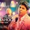 Article image for: Watch The Latest Hindi Video Song 'Pagal Mujhe Tum Kahoge' Sung By Ankit Tiwari