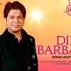 Article image for: Check Out The Latest Hindi Video Song '<i class="tbold">dil</i> Barbaad' Sung By Ankit Tiwari
