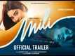 Mili - Official Trailer