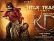 KD - The Devil - Official Tamil Teaser