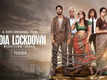 'India Lockdown' Teaser: Shweta Basu Prasad, Prateek Babbar And Ahana Kumra Starrer 'India Lockdown' Official Teaser