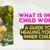 Article image for: What Is Inner Child Work- A Guide To Healing Your Inner Child