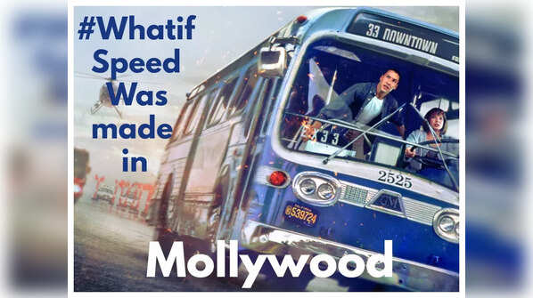 #Whatif ‘Speed’ was made in Mollywood