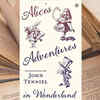 'Alice’s Adventures in Wonderland' by Lewis Carroll