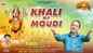 Bhakti Gana: Latest Punjabi Devi Geet 'Khali Na Moudi' Sung By Manav Narang
