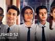 'Crushed' Season 2 Trailer: Rudhraksh Jaiswal and Aadhya Anand starrer 'Crushed' Official Trailer