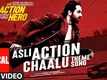 An Action Hero | Song - Asli Action Chaalu (Theme song)