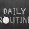 The importance of a routine
