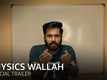 'Physics Wallah' Trailer: Shriidhar Dubey and Radha Bhat starrer 'Physics Wallah' Official Trailer