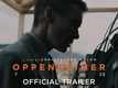 Oppenheimer - Official Trailer