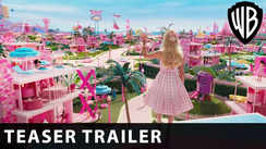 Barbie - Official Teaser