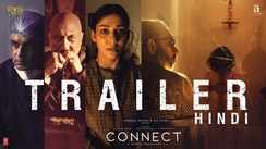 Connect - Official Hindi Trailer