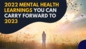 2022 Mental health learnings you can carry forward to 2023