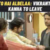 Article image for: Woh To Hai Albelaa on location: Kanha tries to win Sayuri back