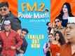 FM2 Double Masti - Official Trailer