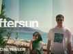 'Aftersun' Trailer: Paul Mescal and Frankie Corio starrer 'Aftersun' Official Trailer