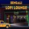 Article image for: Popular Bengali Songs| Lofi Hit Songs | Jukebox Songs