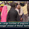 Article image for: Kolkata: Large number of pilgrims throng Gangasagar ahead of <i class="tbold">Makar Sankranti</i>