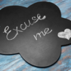 “Excuse me”