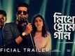 Mitthye Premer Gaan - Official Trailer