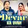 Article image for: Watch Latest Haryanvi Song 'Devar Ka Byah' Sung By <i class="tbold">surendar</i> Romio