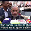 Article image for: Nitish Kumar is about to cheat Lalu Prasad Yadav again: Sushil Modi