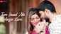 Watch The Latest Hindi Video Song 'Tum Yaad Na Aaya Karo' Sung By Aamir Ali