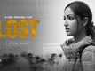 'Lost' Trailer: Yami Gautam, Pankaj Kapur And Rahul Khanna Starrer 'Lost' Official Trailer