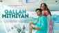 Watch The Latest Punjabi Video Song 'Gallan Mithiyan' Sung By Anmol Daniel