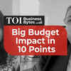 Article image for: <i class="tbold">budget 2023</i> Decoded: Understand Budget in 10 points