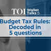 Article image for: Explained: Budget takeaways for your money-tax, salary, senior citizens & more