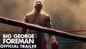 Big George Foreman - Official Trailer