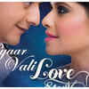 'Pyaar Vali Love Story'