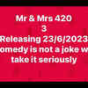 ​‘Mr & Mrs 420 3’