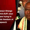 Article image for: Mallikarjun Kharge condemns BJP; says they are trying to eliminate <i class="tbold">freedom of speech</i>