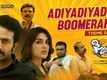 Boomerang | Song - Adiyadiyadi Boomerang