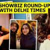 Article image for: Showbiz round-up with Delhi Times